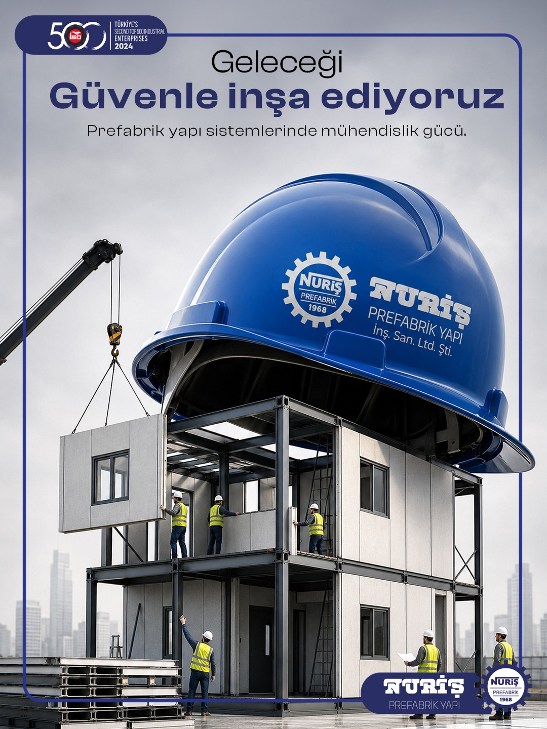 [tr]
Geleceği güvenle inşa etmek; güçlü mühendislik, sürdürülebilir üretim ve kalite odaklı yaklaşım ile mümkündür.

[en]
Building the future is possible through strong engineering, sustainable production, and a quality-focused approach.

Web : nurisprefabrik.com
Mail : info@nurisprefabrik.com